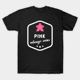 Pink Always Wins Meeple Board Games Meeples and Roleplaying Addict - Tabletop RPG Vault T-Shirt